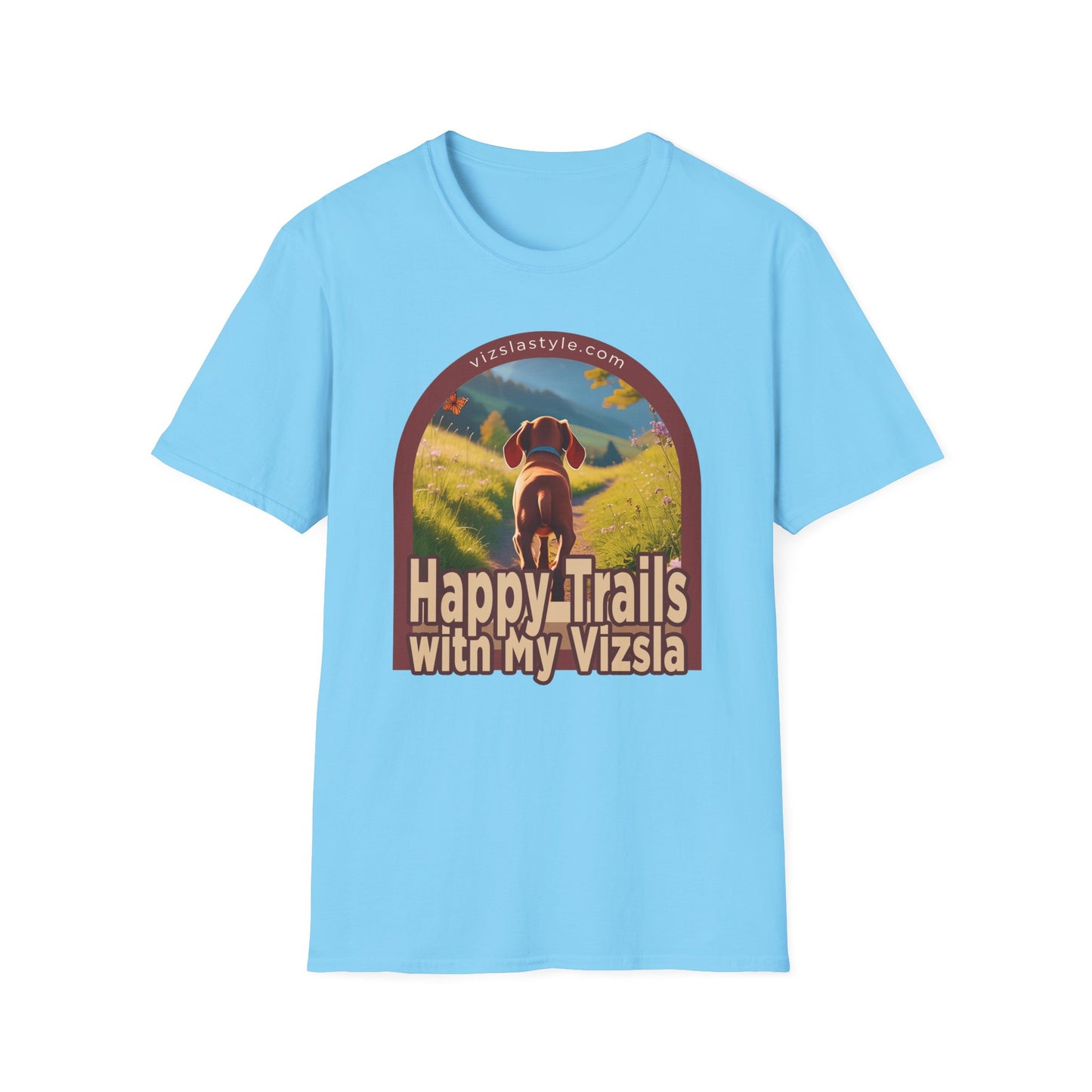 Happy Trails With My Vizsla Puppy t-shirt