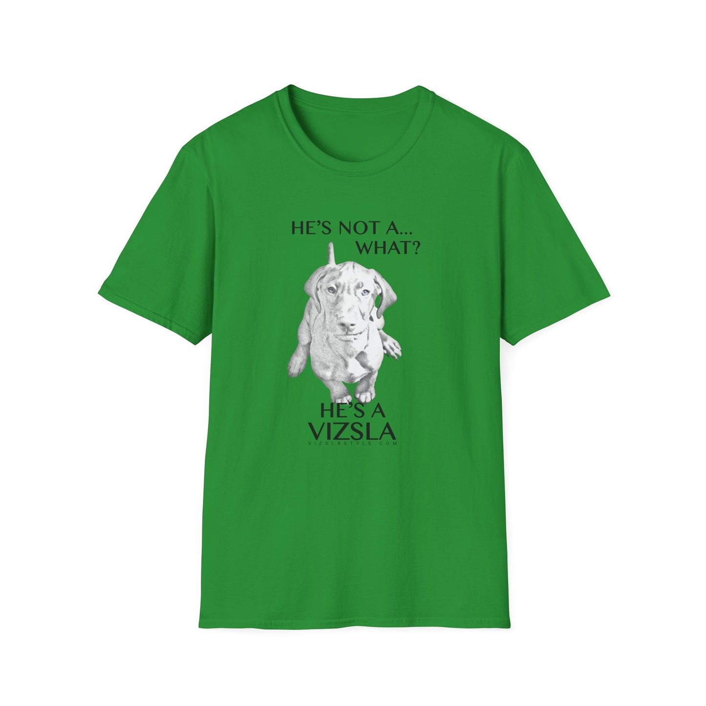 He's Not A What... He's A Vizsla - All Around Sports T-shirt (Dk Text)