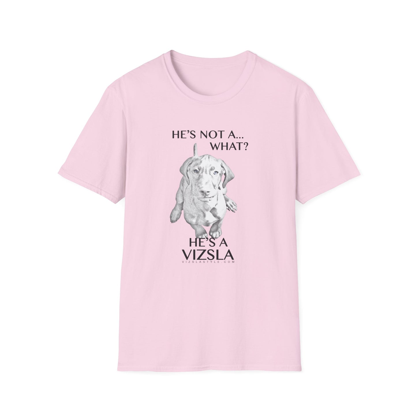 He's Not A What... He's A Vizsla - All Around Sports T-shirt (Dk Text)