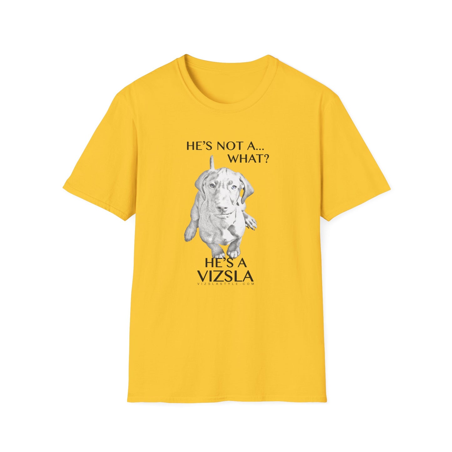 He's Not A What... He's A Vizsla - All Around Sports T-shirt (Dk Text)