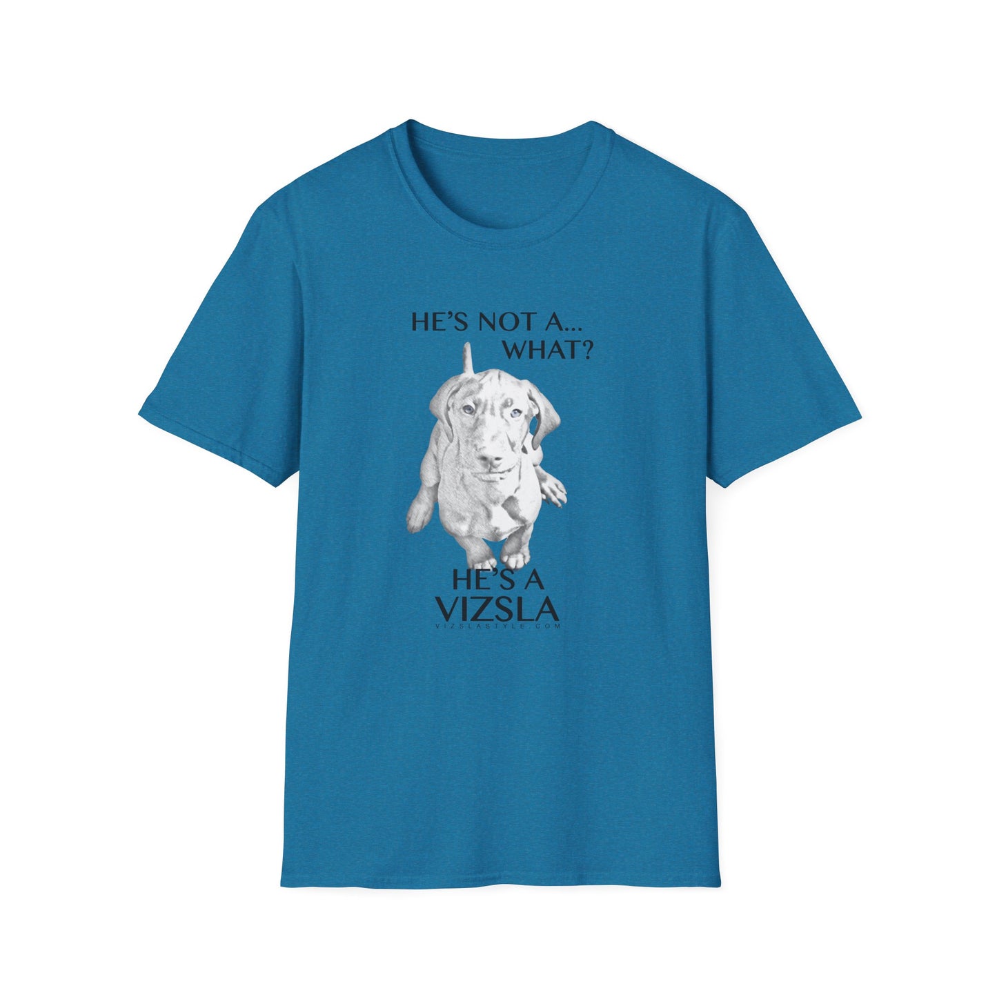 He's Not A What... He's A Vizsla - All Around Sports T-shirt (Dk Text)
