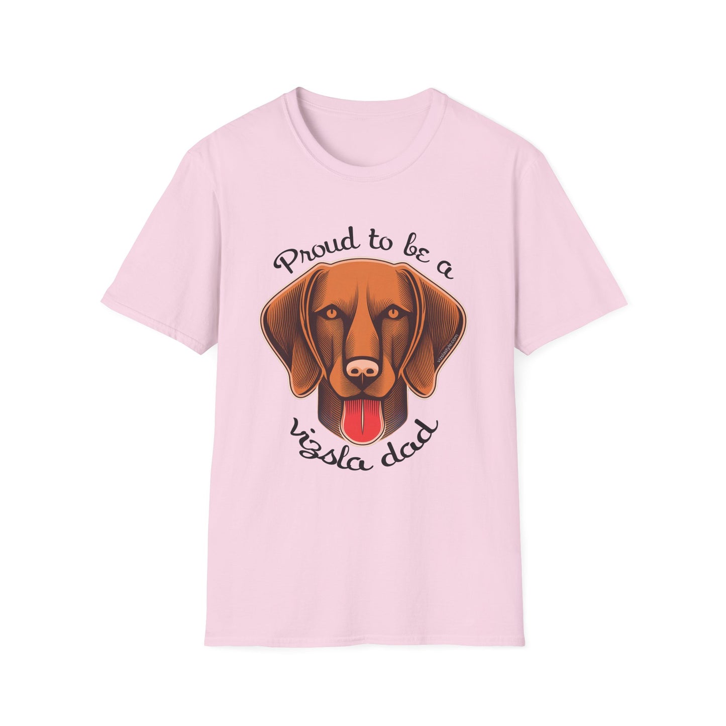 Proud To Be A Vizsla Dad T-Shirt w/ Dark Text