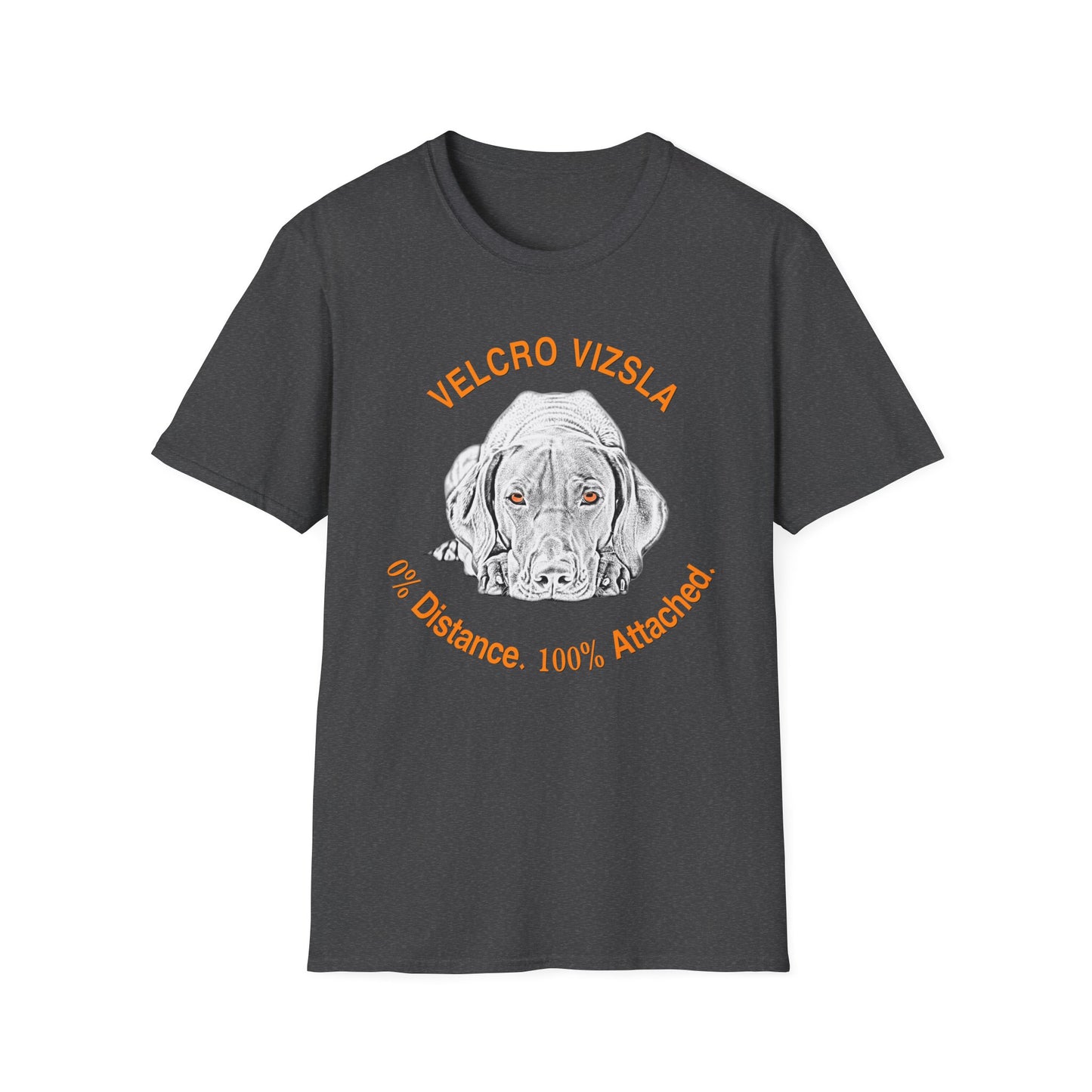 Velcro Vizsla T-Shirt — "0% Distance. 100% Attached."