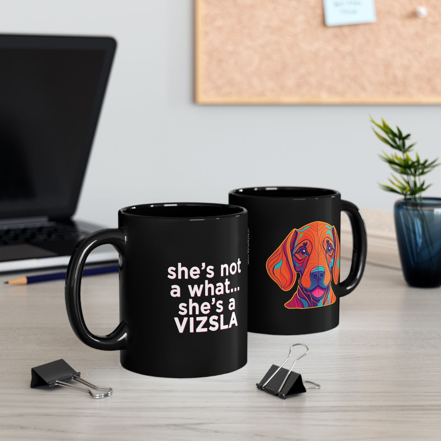She's Not A What... She's A Vizsla w/ Vizsla Style Puppy - Hungarian Vizsla Black Mug