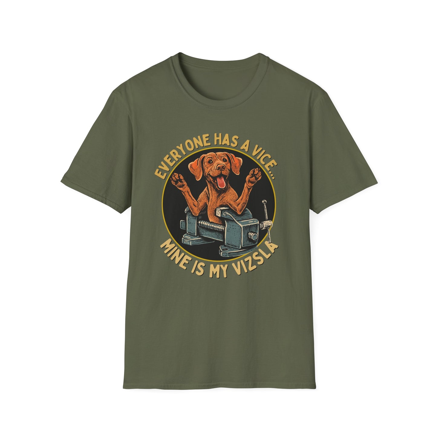 Everyone Has A Vice... Mine Is My Vizsla T-Shirt