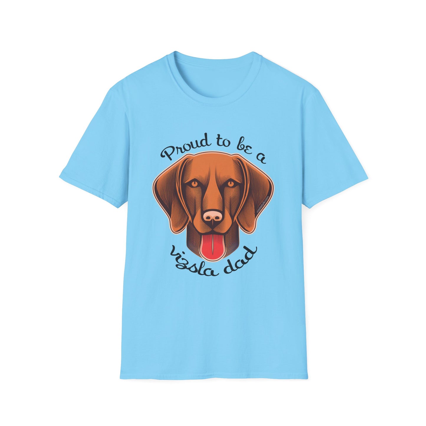 Proud To Be A Vizsla Dad T-Shirt w/ Dark Text