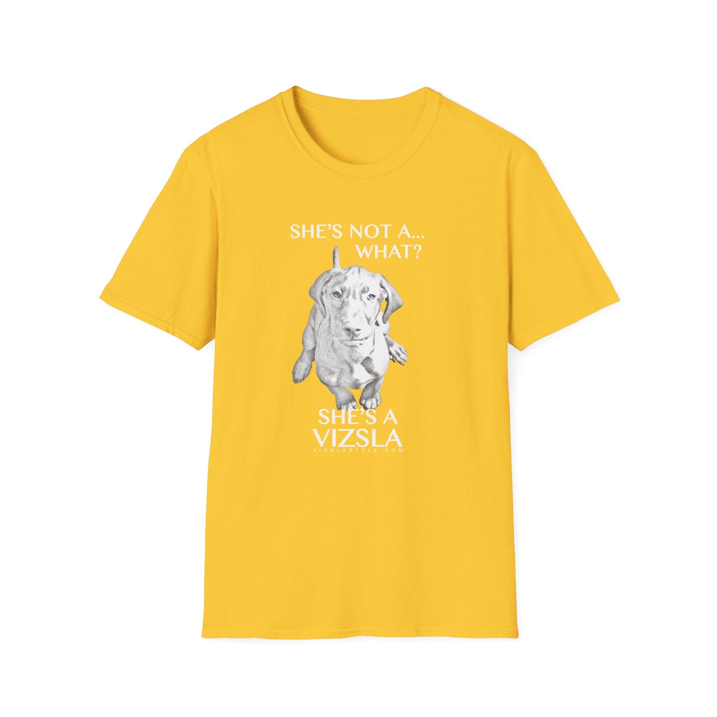 She's Not A What... She's A Vizsla All Around Sports T-shirt (Lt Text)