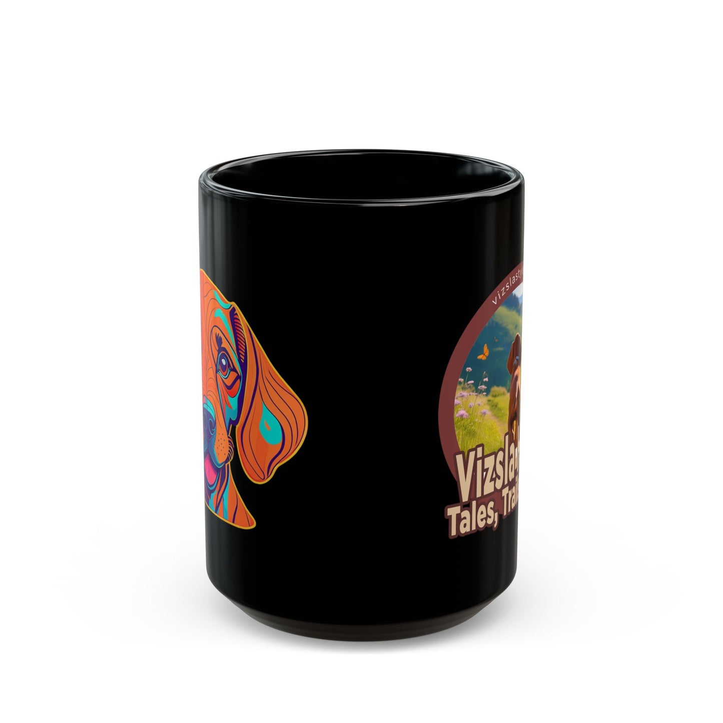 Vizsla Hiker: Tales, Trails & Tails - (Dog) w/ Puppy Face - Vizsla - Black Mug