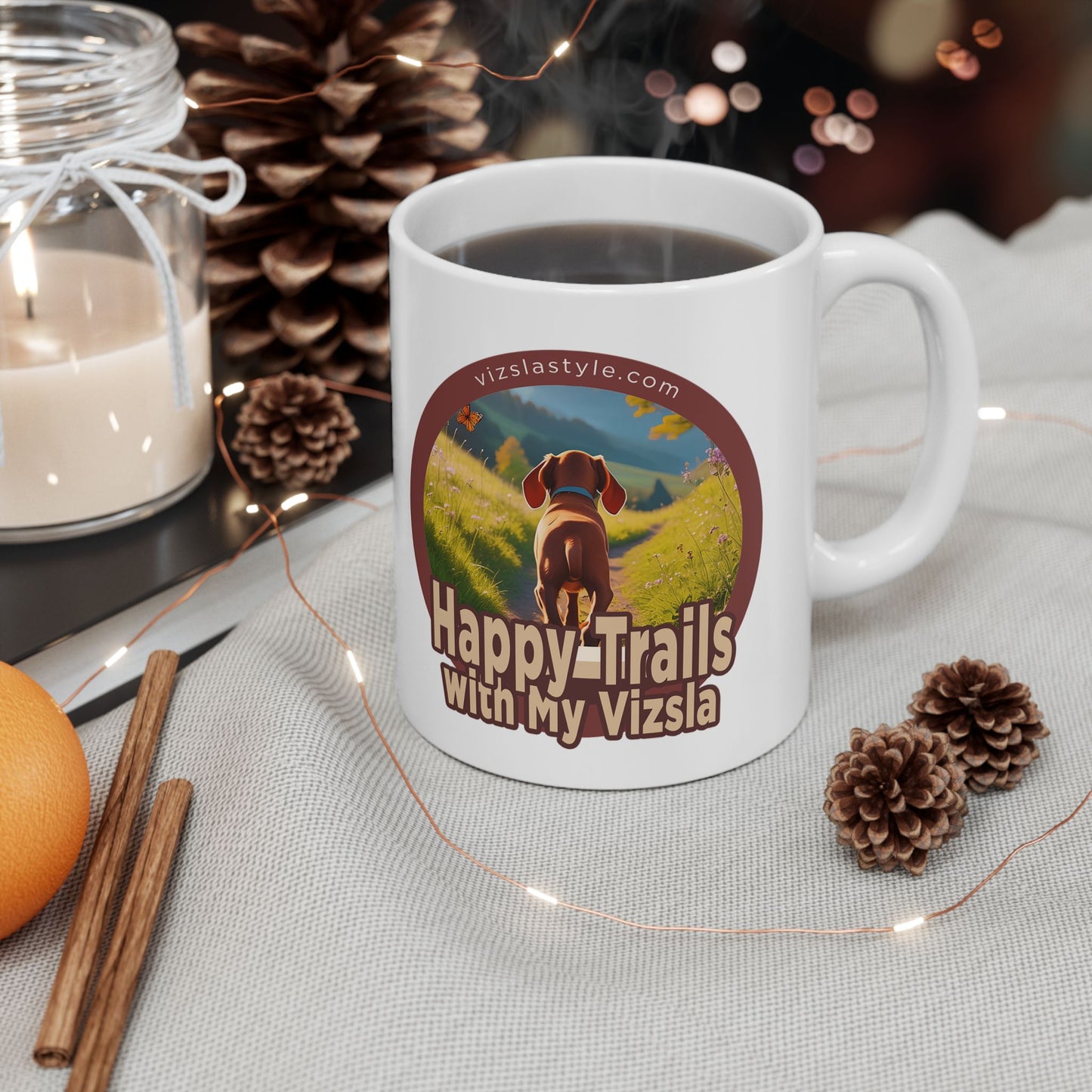 Happy Trails With My Vizsla Puppy / New Vizsla Puppy White Glossy mug