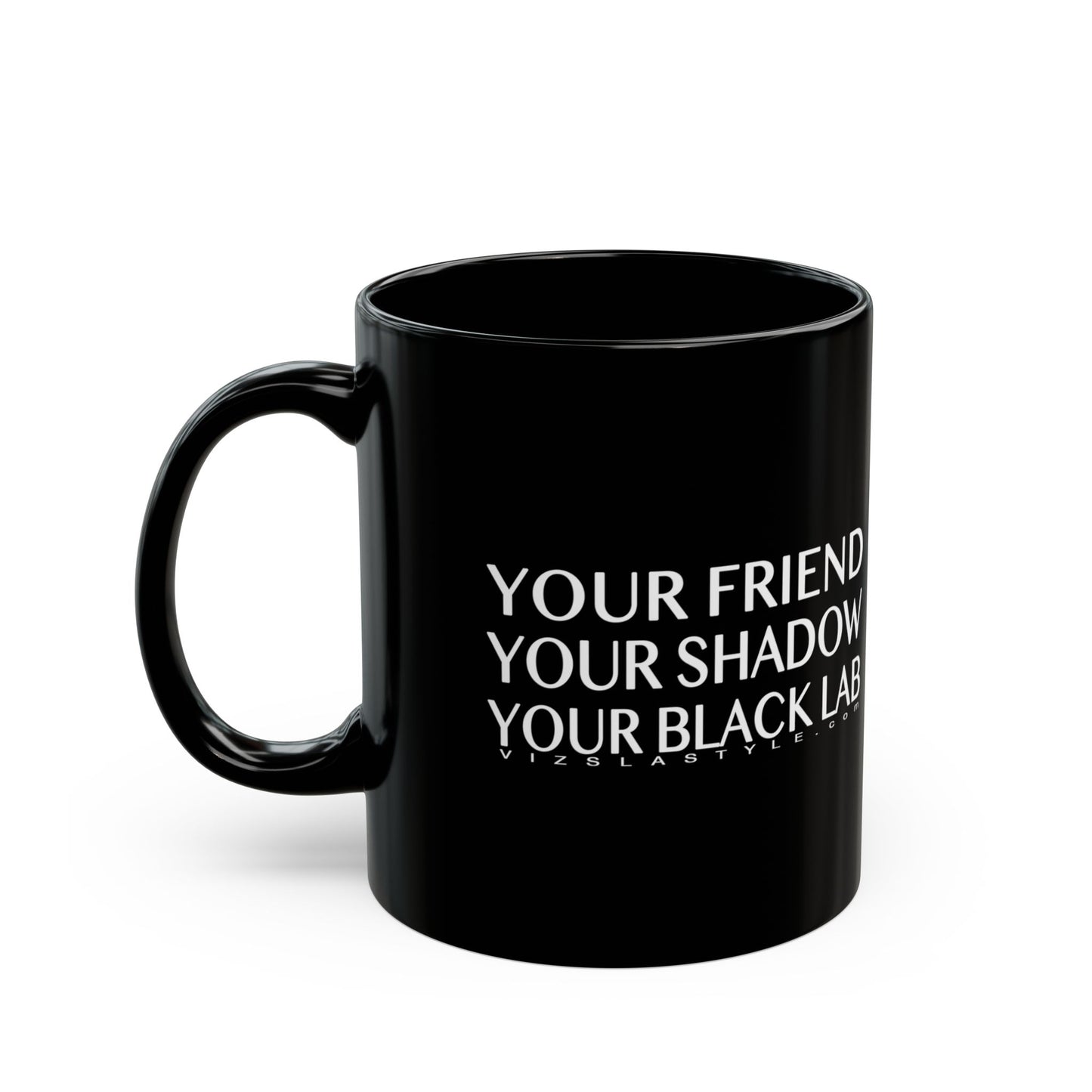 Your Friend - The Black Lab