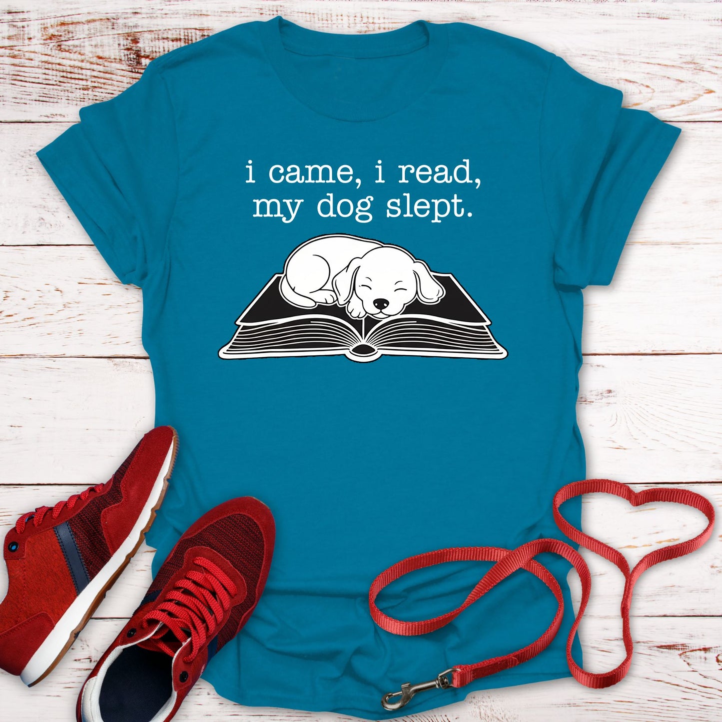 I Came, I Read, My Dog Slept Tee
