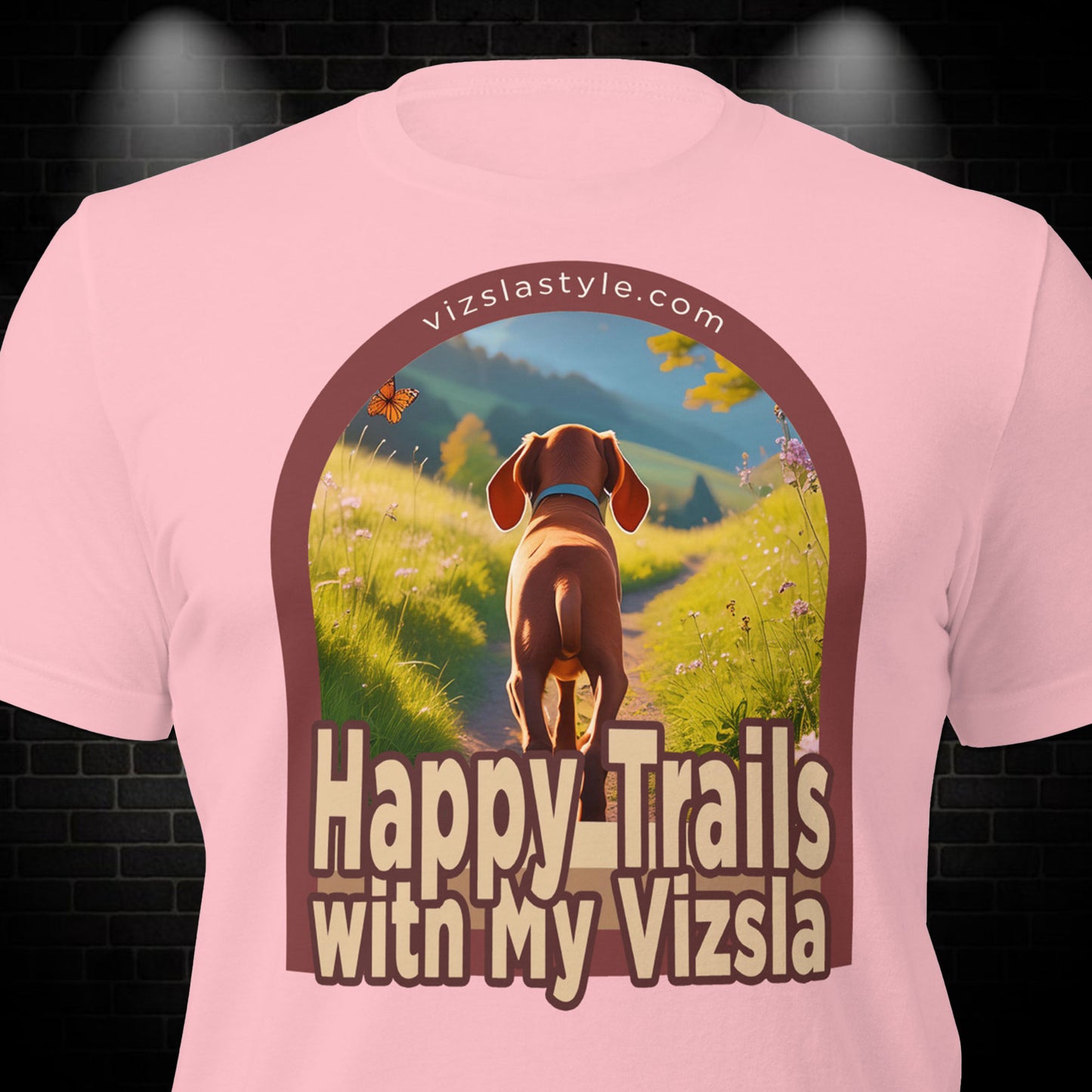Happy Trails With My Vizsla Puppy t-shirt