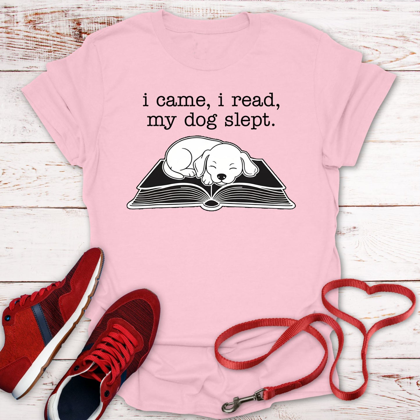 I Came, I Read, My Dog Slept Tee
