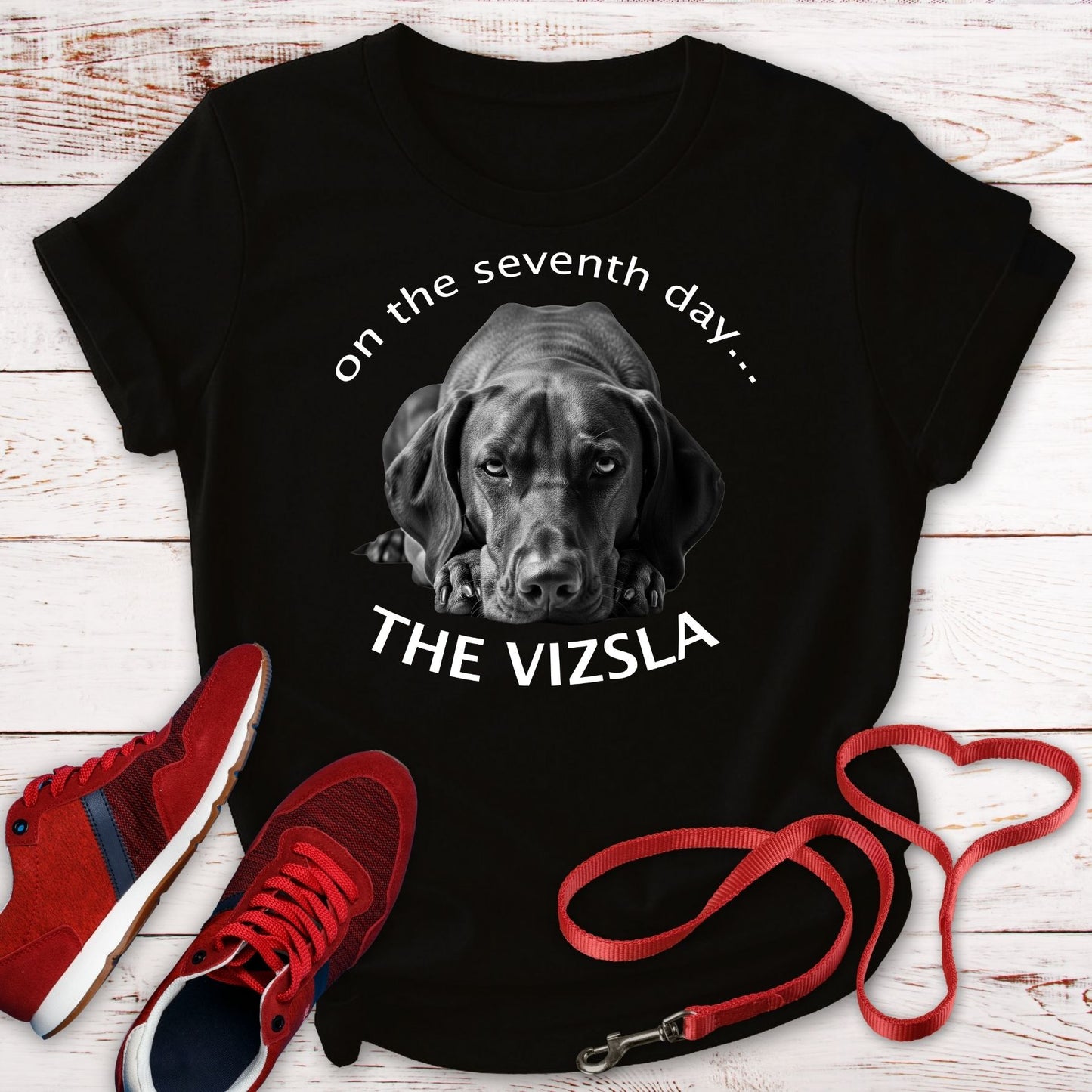 The Vizsla Created on the Seventh Day T-Shirt