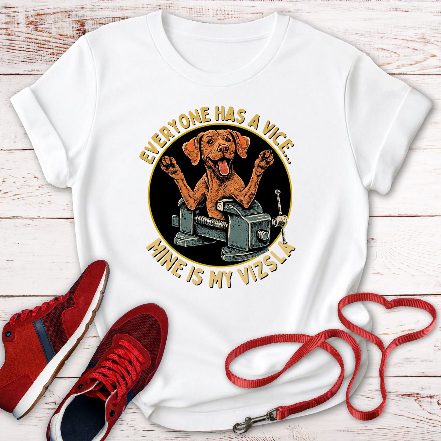 Everyone Has A Vice... Mine Is My Vizsla T-Shirt
