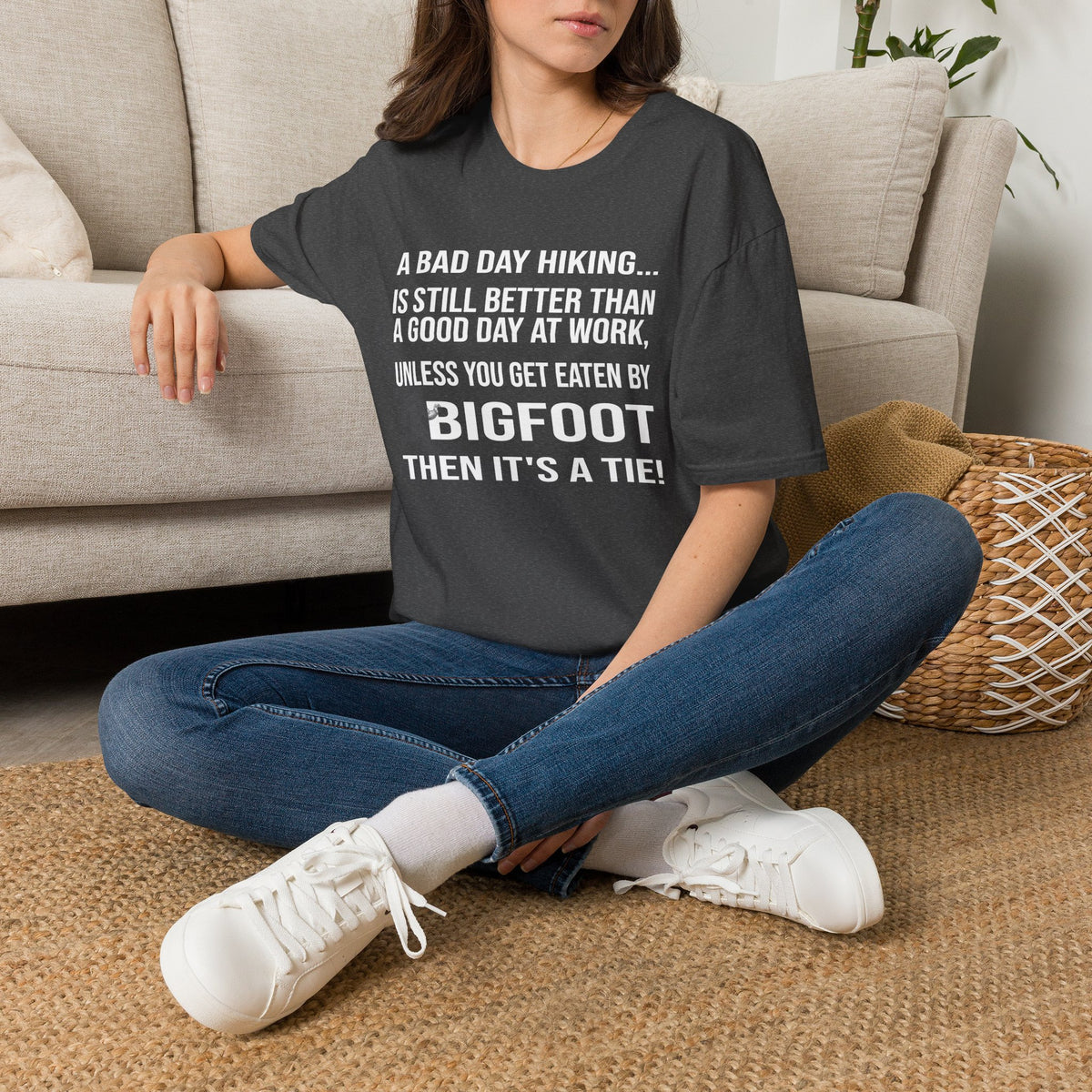 Bigfoot Hiking T-Shirt — “A Bad Day Hiking… Is Still Better Than A Good Day At Work”