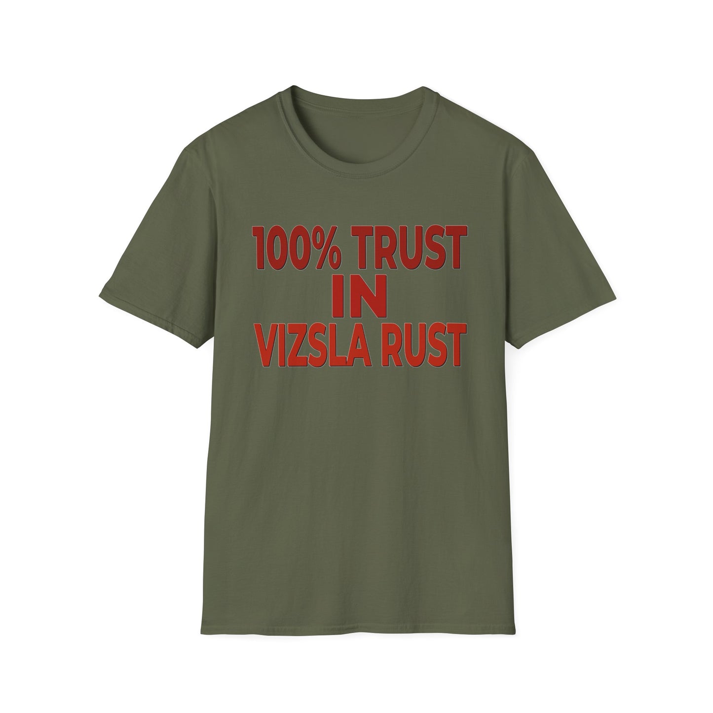 100% Trust In Vizsla Rust T-Shirt