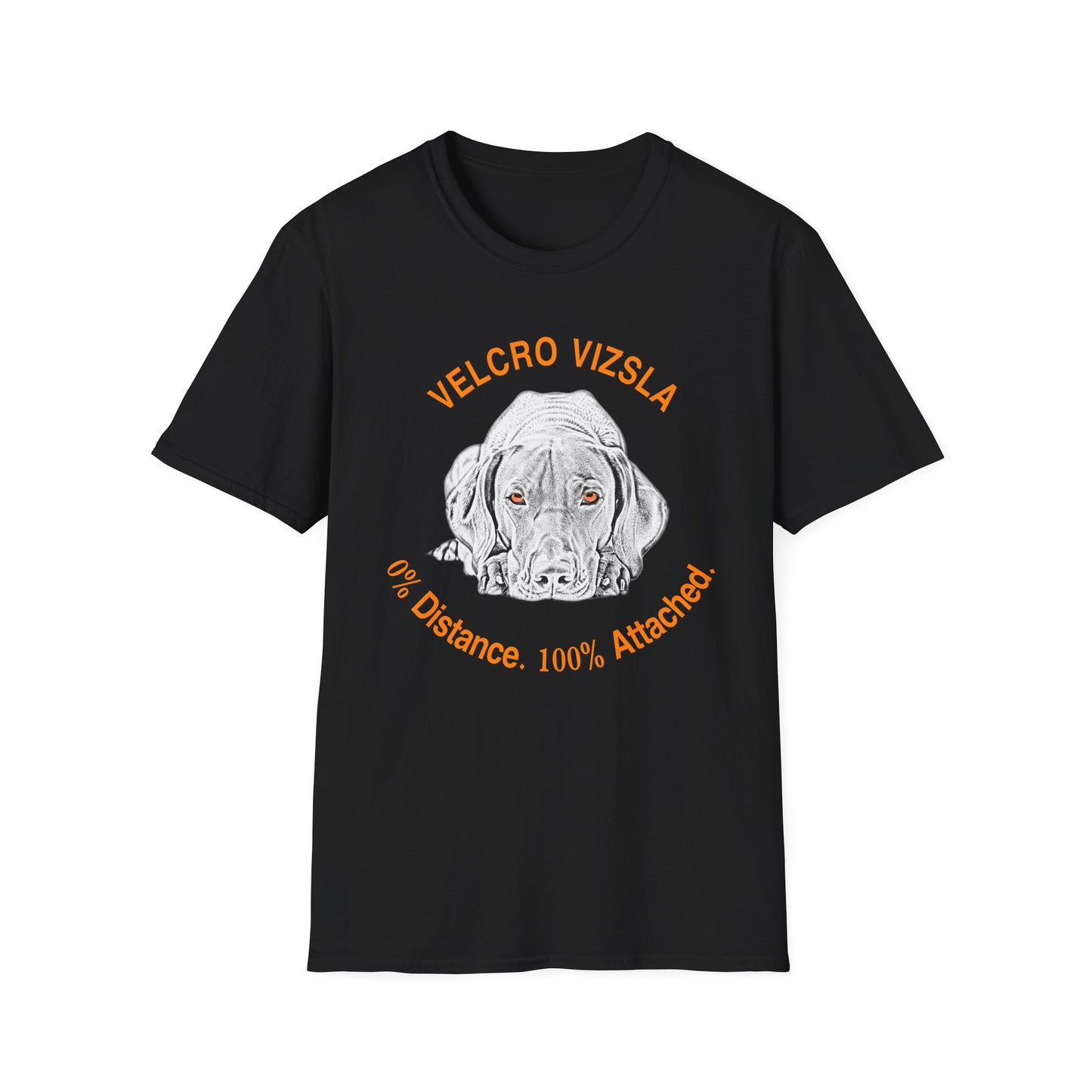 Velcro Vizsla T-Shirt — "0% Distance. 100% Attached."