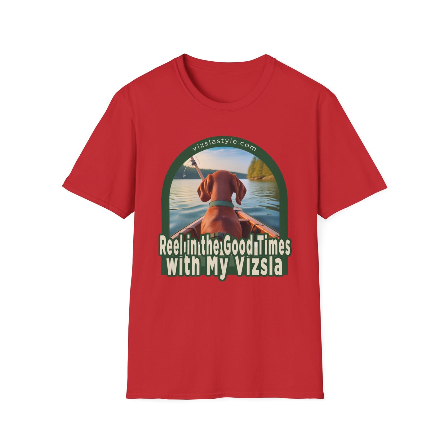 Reel In The Good Times With My Vizsla! t-shirt