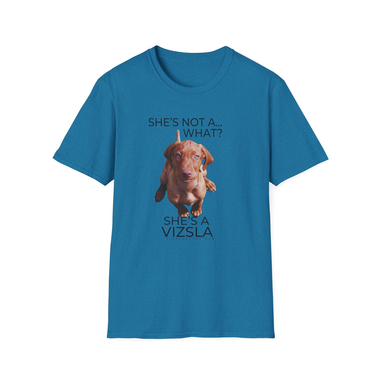 She's Not A What... She's A Vizsla (in Color) All Around Sports T-shirt (Dk Text)
