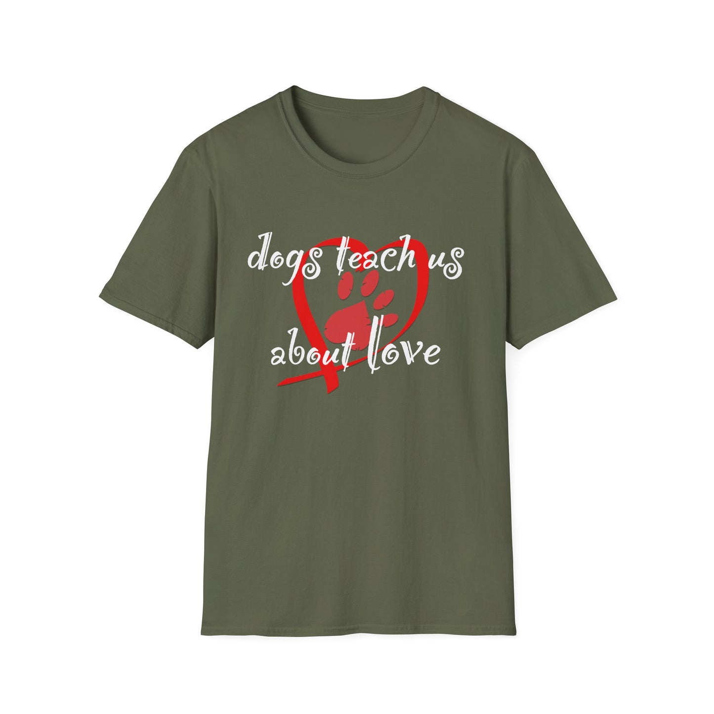 Dogs Teach Us About Love Heart Paw Print T-Shirt