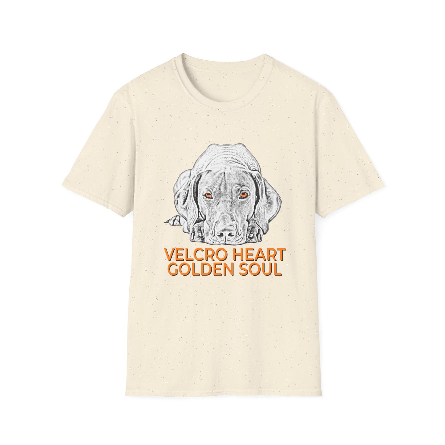 Vizsla Dog T-Shirt — "Velcro Heart — Golden Soul"