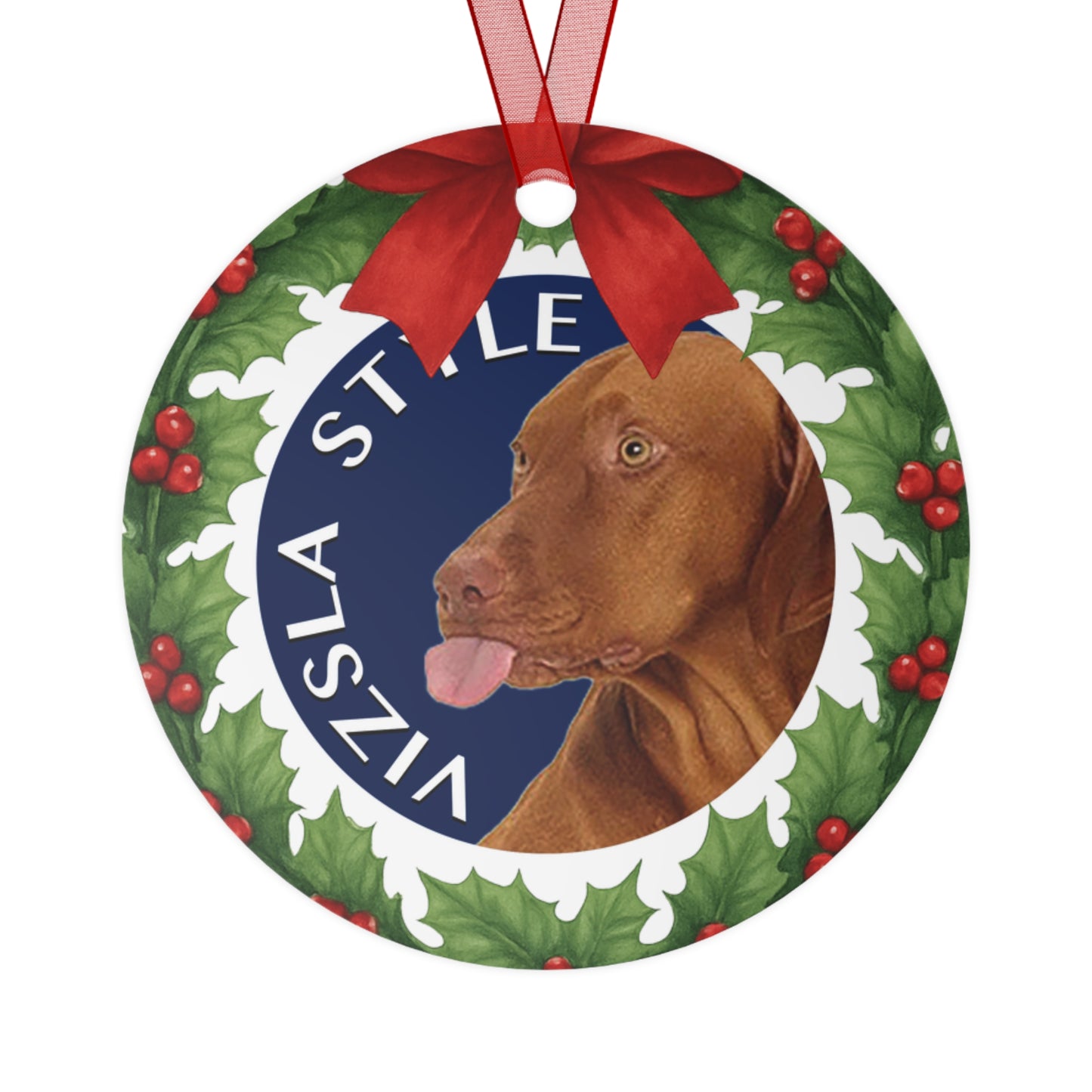 Vizsla Metal Ornament — Vizsla Dog Holiday Keepsake