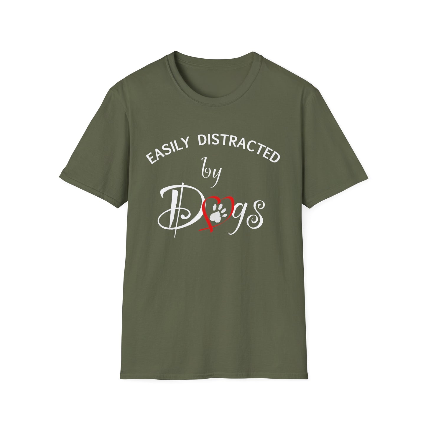Easily Distracted By Dogs T-Shirt
