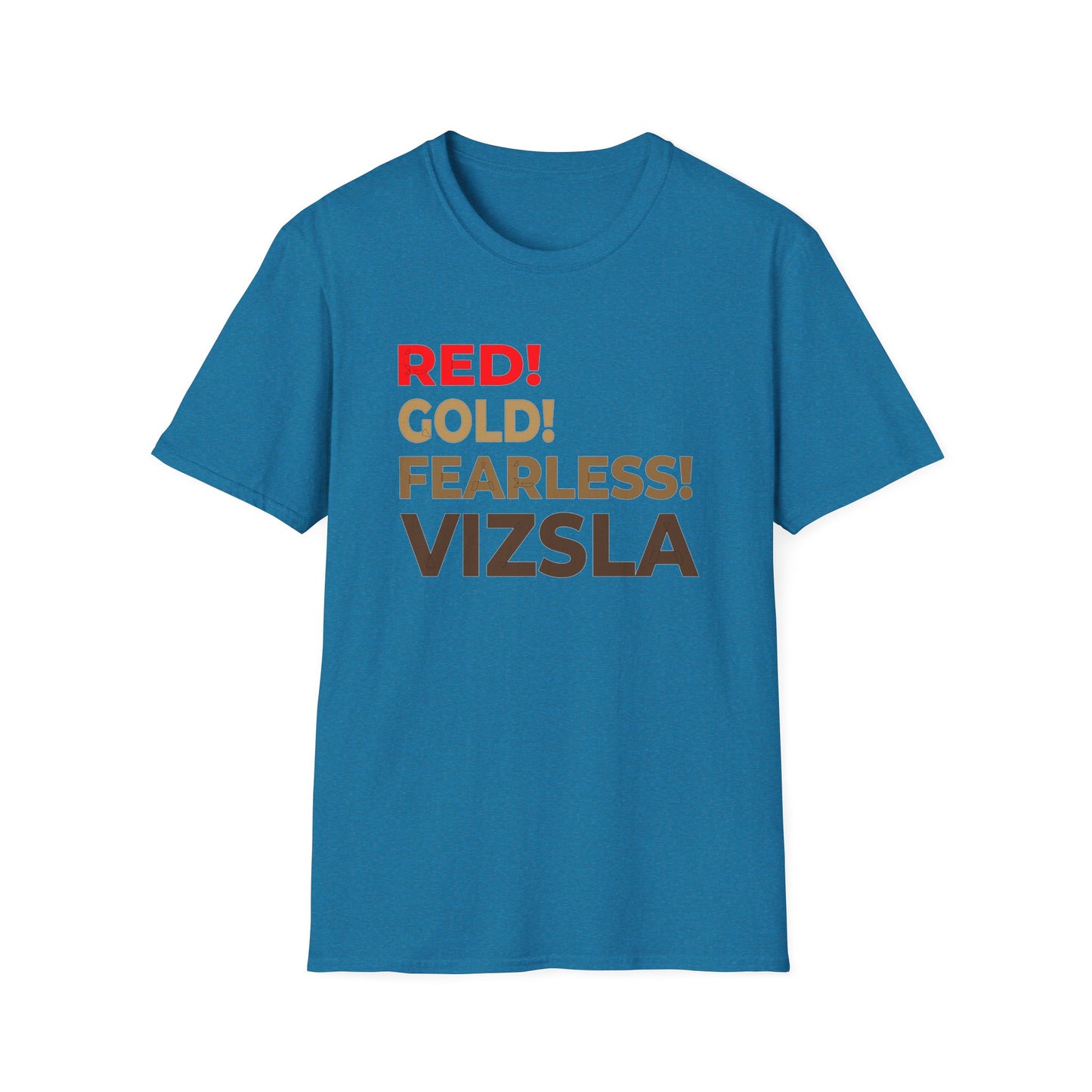 Vizsla Dog T-Shirt — RED! GOLD! FEARLESS! Bold Typography