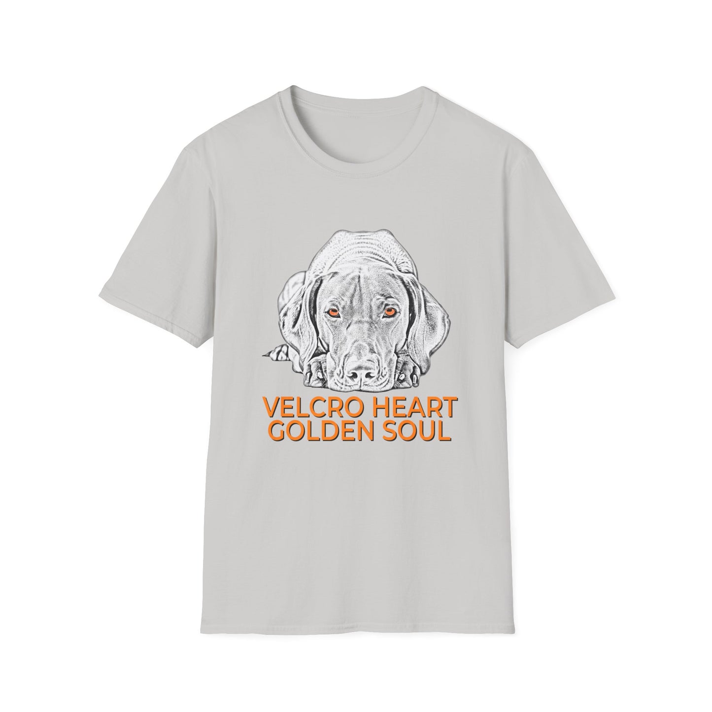 Vizsla Dog T-Shirt — "Velcro Heart — Golden Soul"
