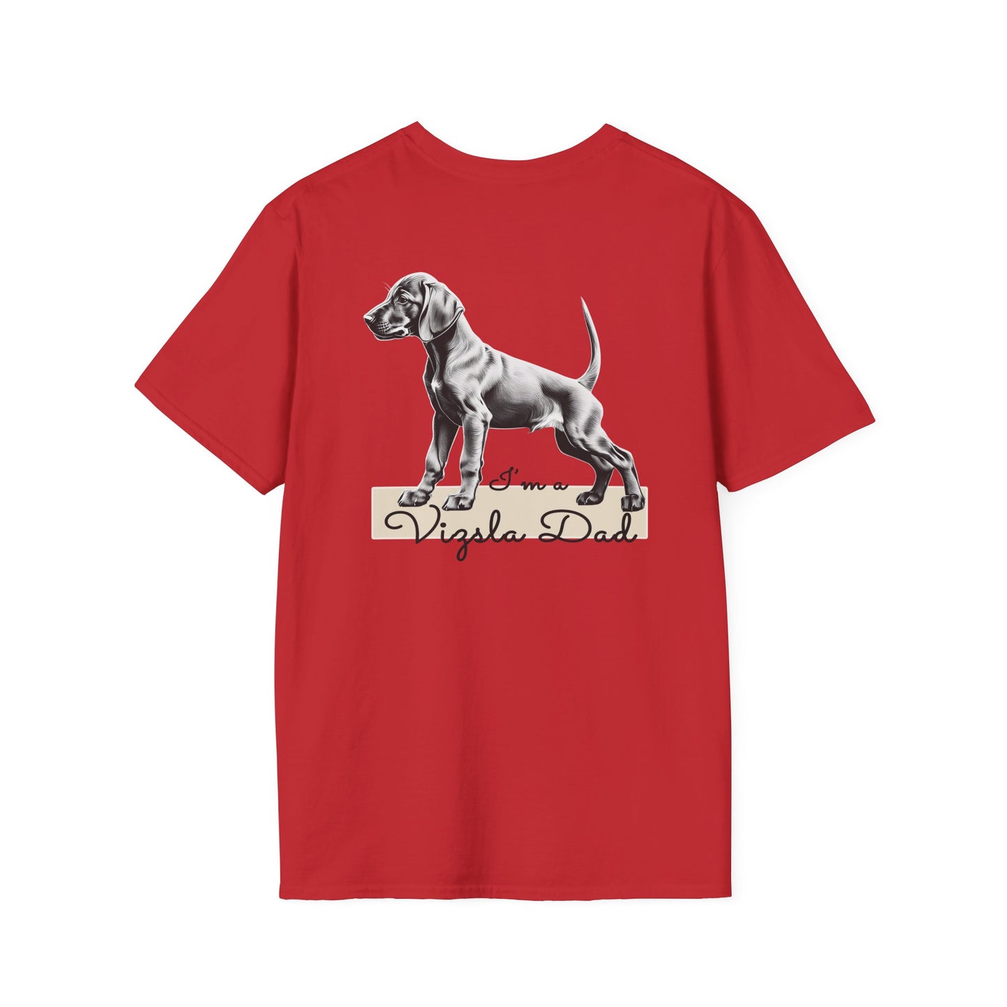 Vizsla Style - Vizsla Dad & Puppy w/ Dark Text T-Shirt