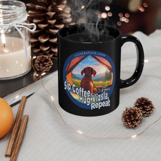 Sip Coffee, Hug Vizsla, Repeat