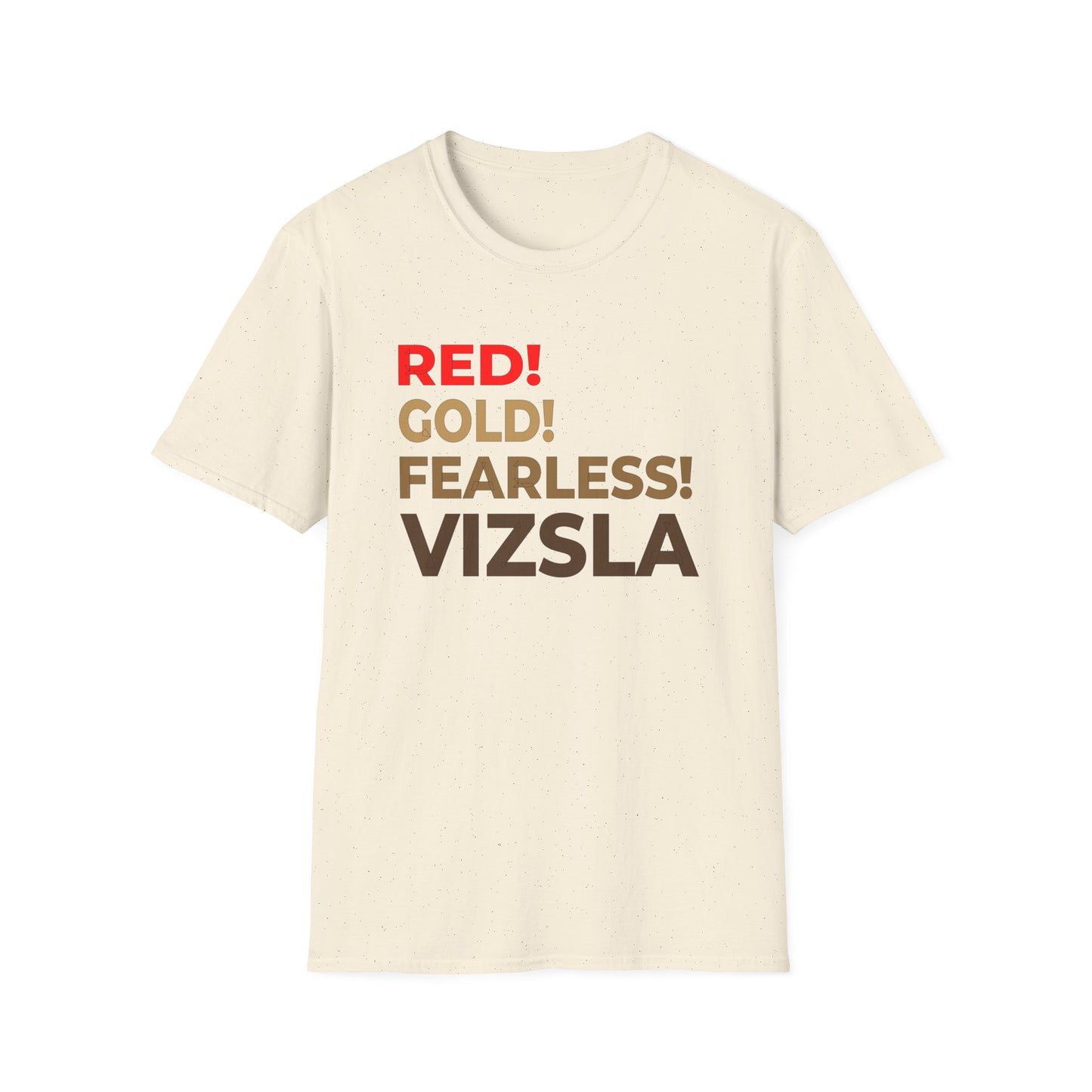 Vizsla Dog T-Shirt — RED! GOLD! FEARLESS! Bold Typography