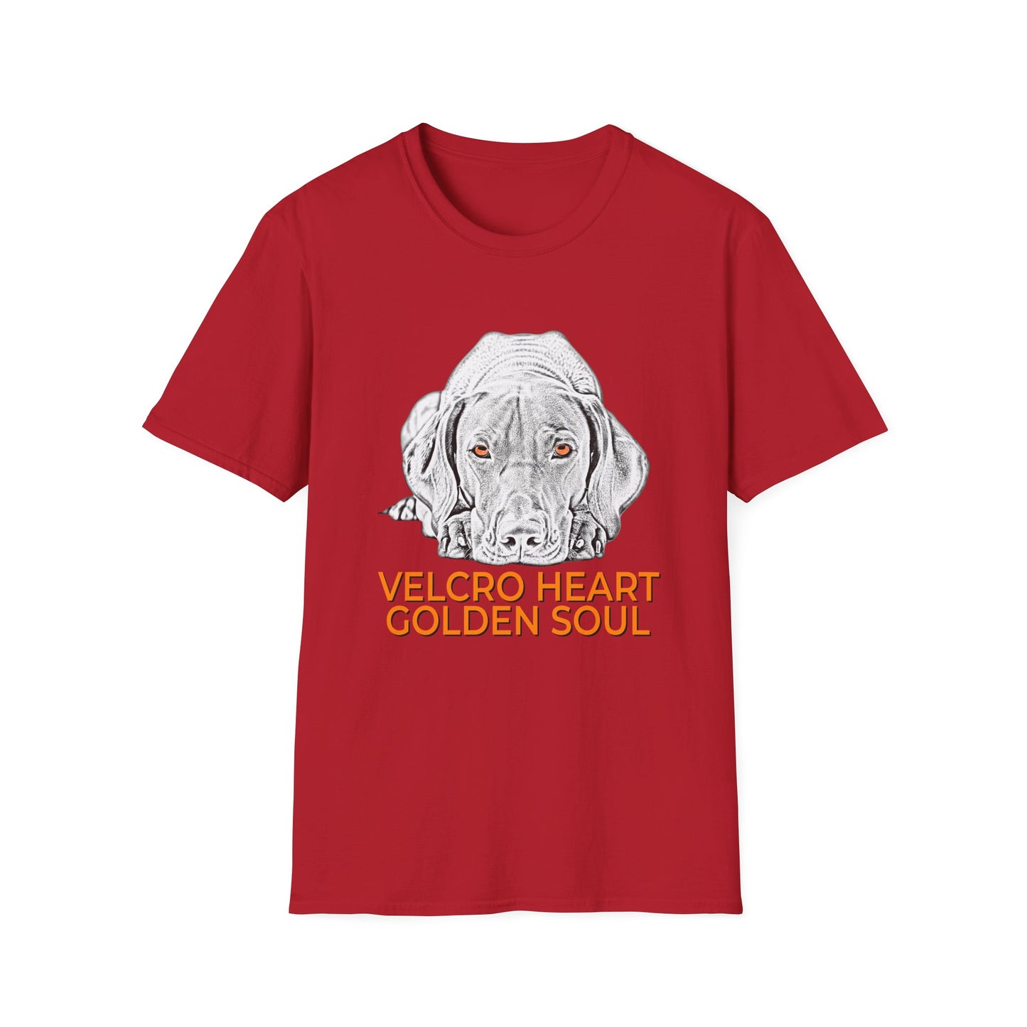 Vizsla Dog T-Shirt — "Velcro Heart — Golden Soul"