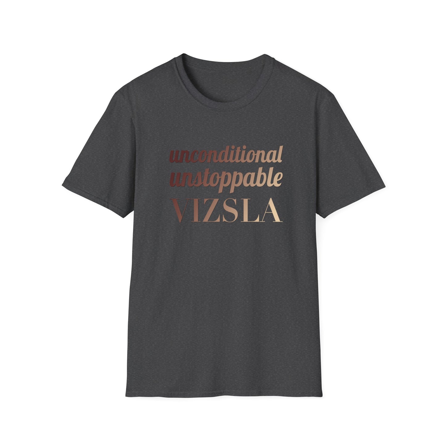 Vizsla T-Shirt — "Unconditional • Unstoppable" Dog Lover Tee