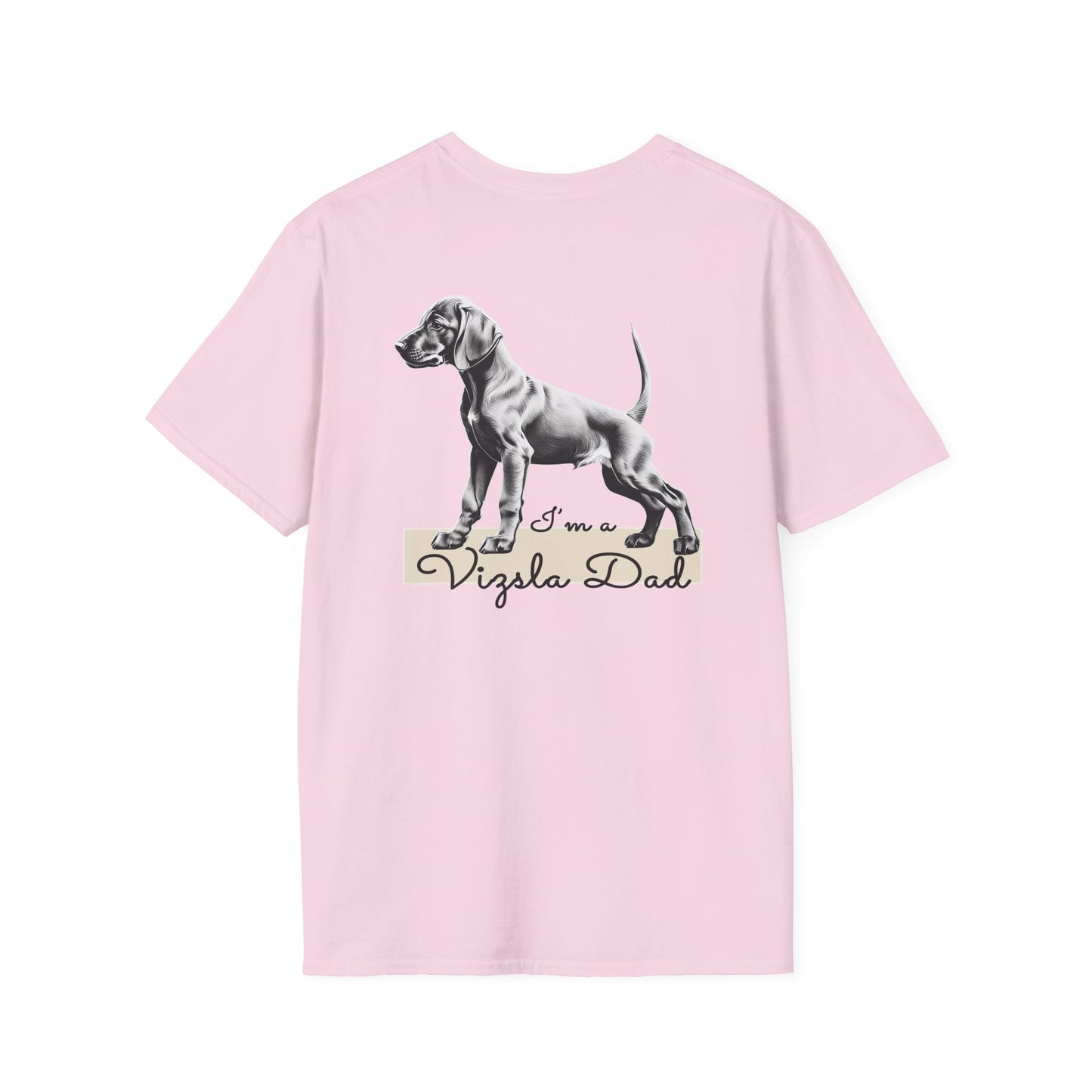 Vizsla Style - Vizsla Dad & Puppy w/ Dark Text T-Shirt