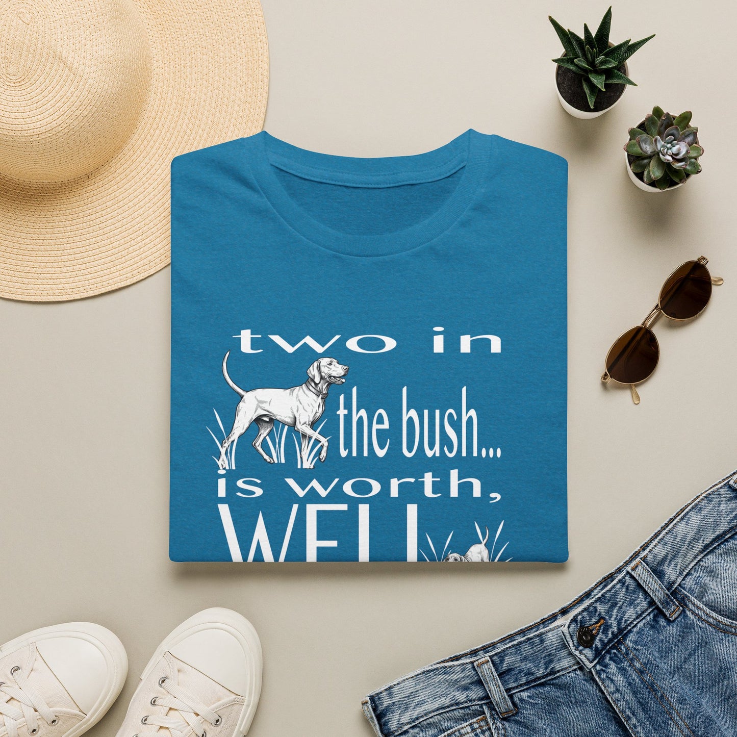 Vizsla Tribute T-Shirt — "Two in the bush... is worth, WELL... a lifetime of LOVE!"