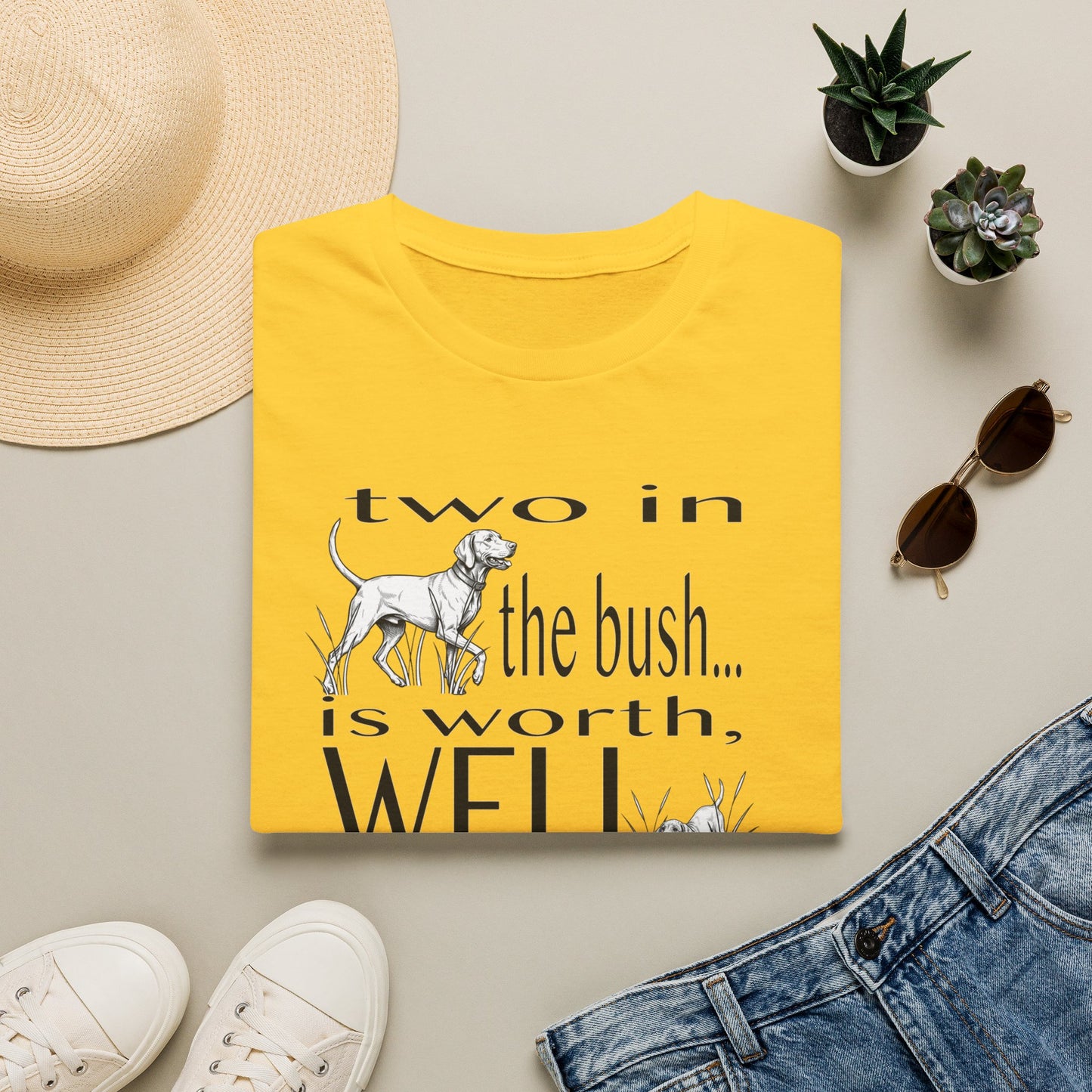 Vizsla Tribute T-Shirt — "Two in the bush... is worth, WELL... a lifetime of LOVE!"