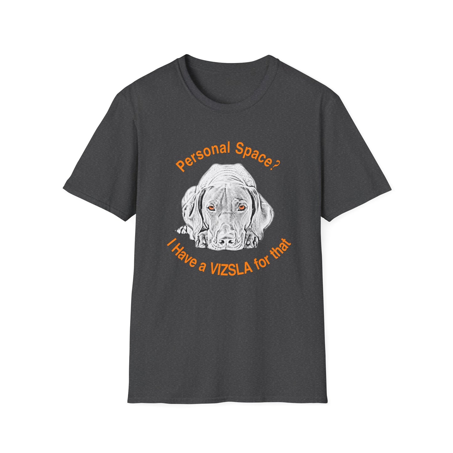 Vizsla Personal Space (New Font) — "Personal Space? I Have A VIZSLA For That"