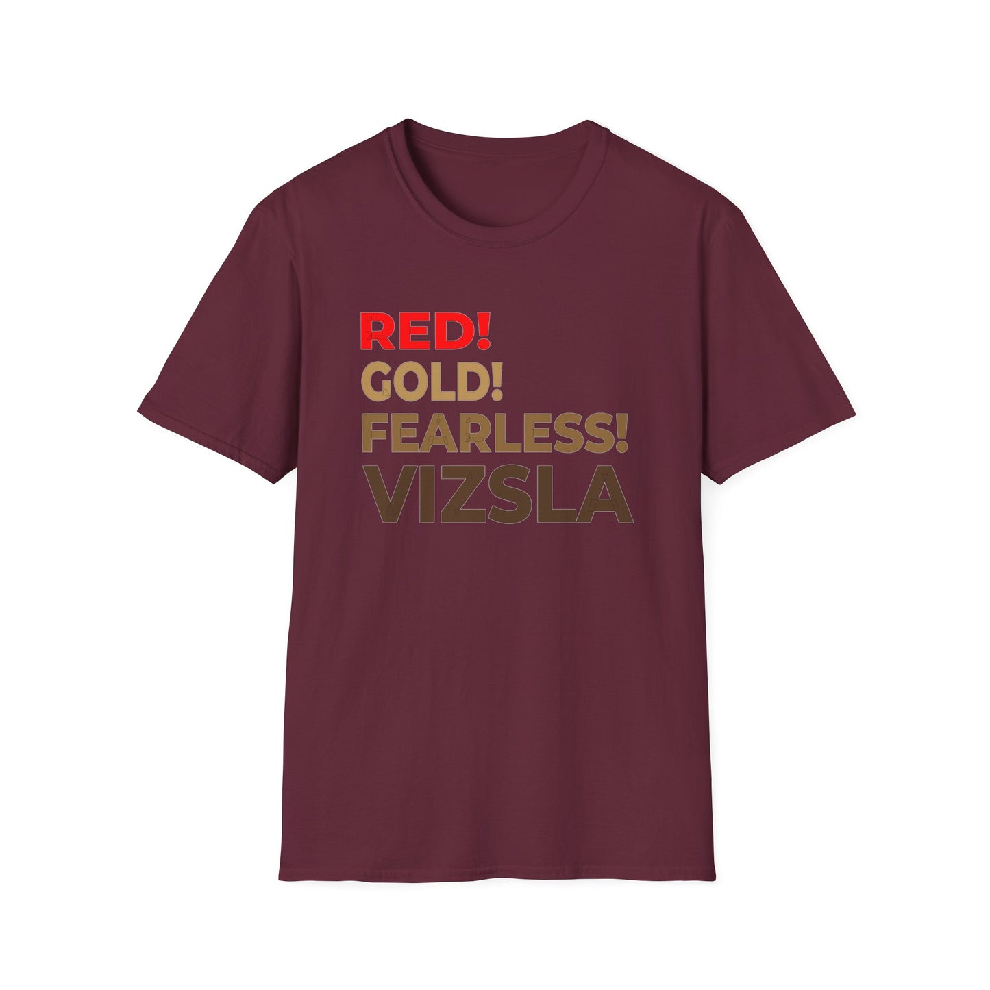 Vizsla Dog T-Shirt — RED! GOLD! FEARLESS! Bold Typography