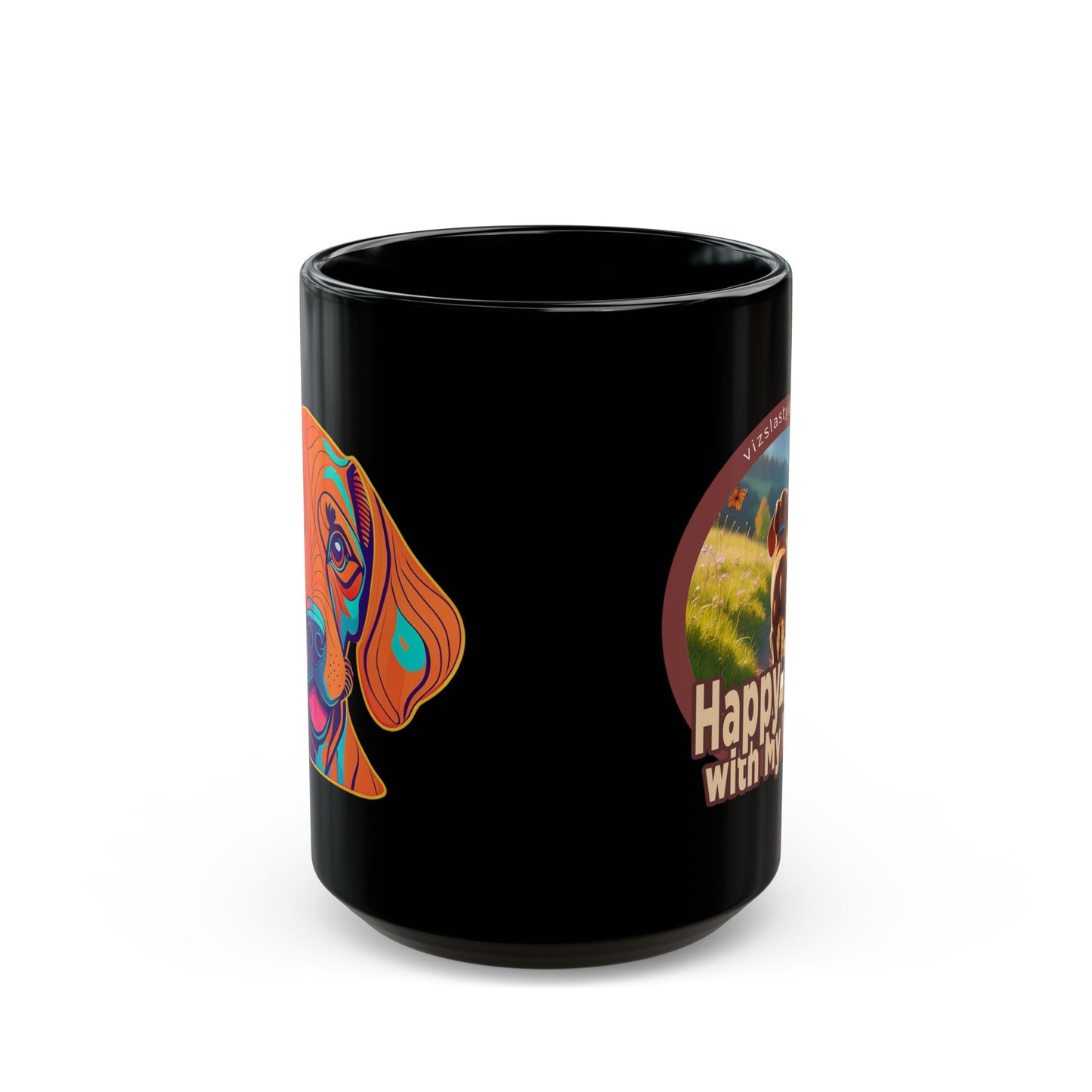Happy Trails With My Vizsla (Puppy) w/ Puppy Face - Vizsla - Black Mug