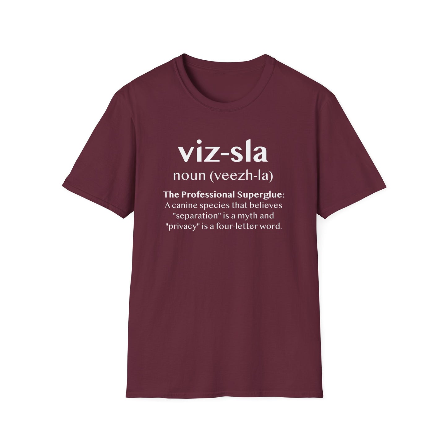 Vizsla Definition T-Shirt — "viz-sla | noun (veezh-la)" Dog Lover Tee