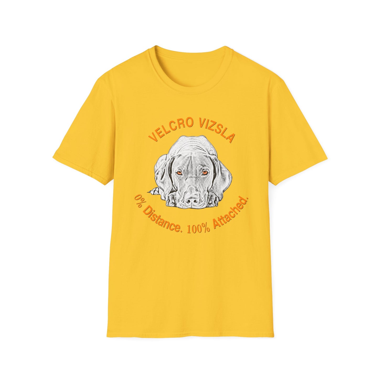 Velcro Vizsla T-Shirt — "0% Distance. 100% Attached."