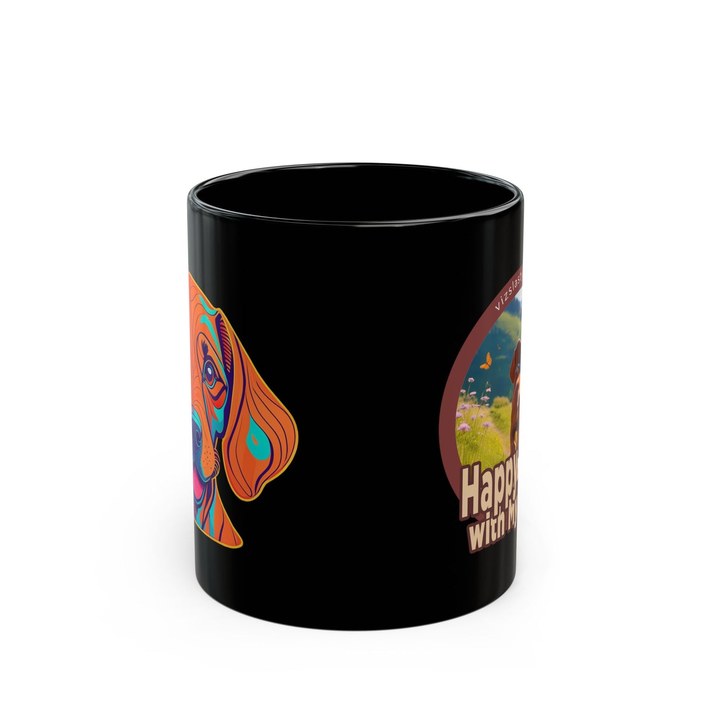 Happy Trails With My Vizsla (Dog) w/ Puppy Face - Vizsla - Black Mug