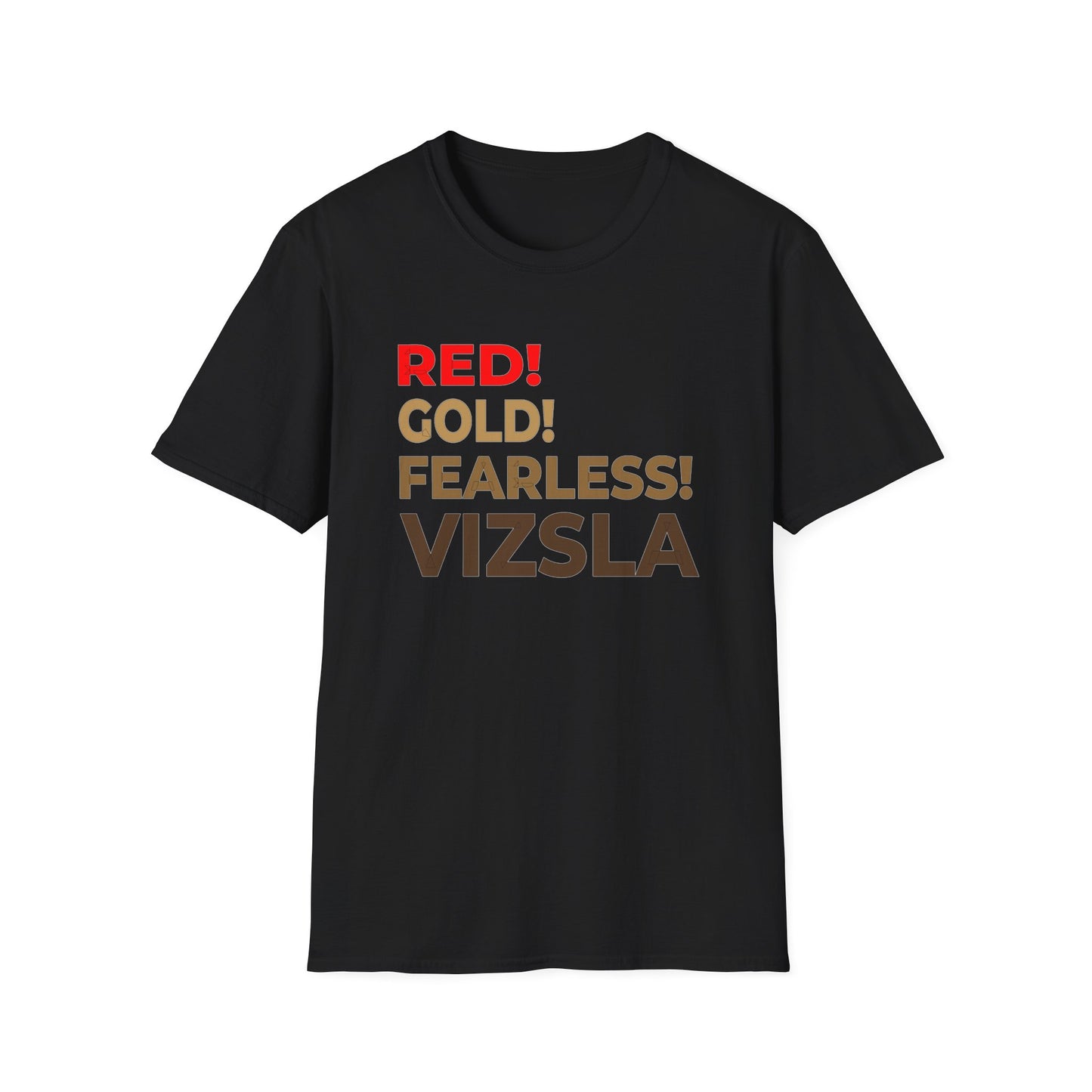 Vizsla Dog T-Shirt — RED! GOLD! FEARLESS! Bold Typography