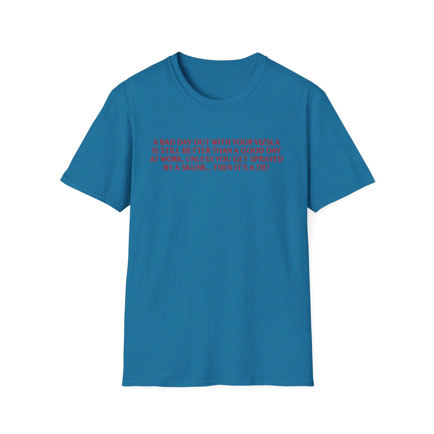 Funny Vizsla T-Shirt - A Bad Day Out Design