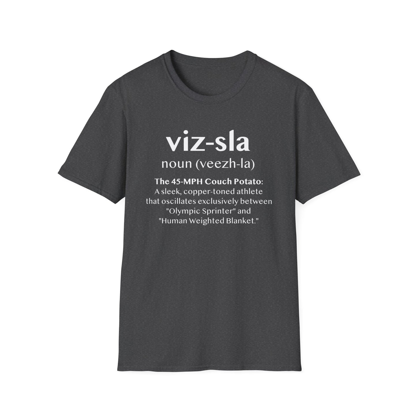 Vizsla Definition T-Shirt — "viz-sla | noun (veezh-la)" Dog Lover Tee