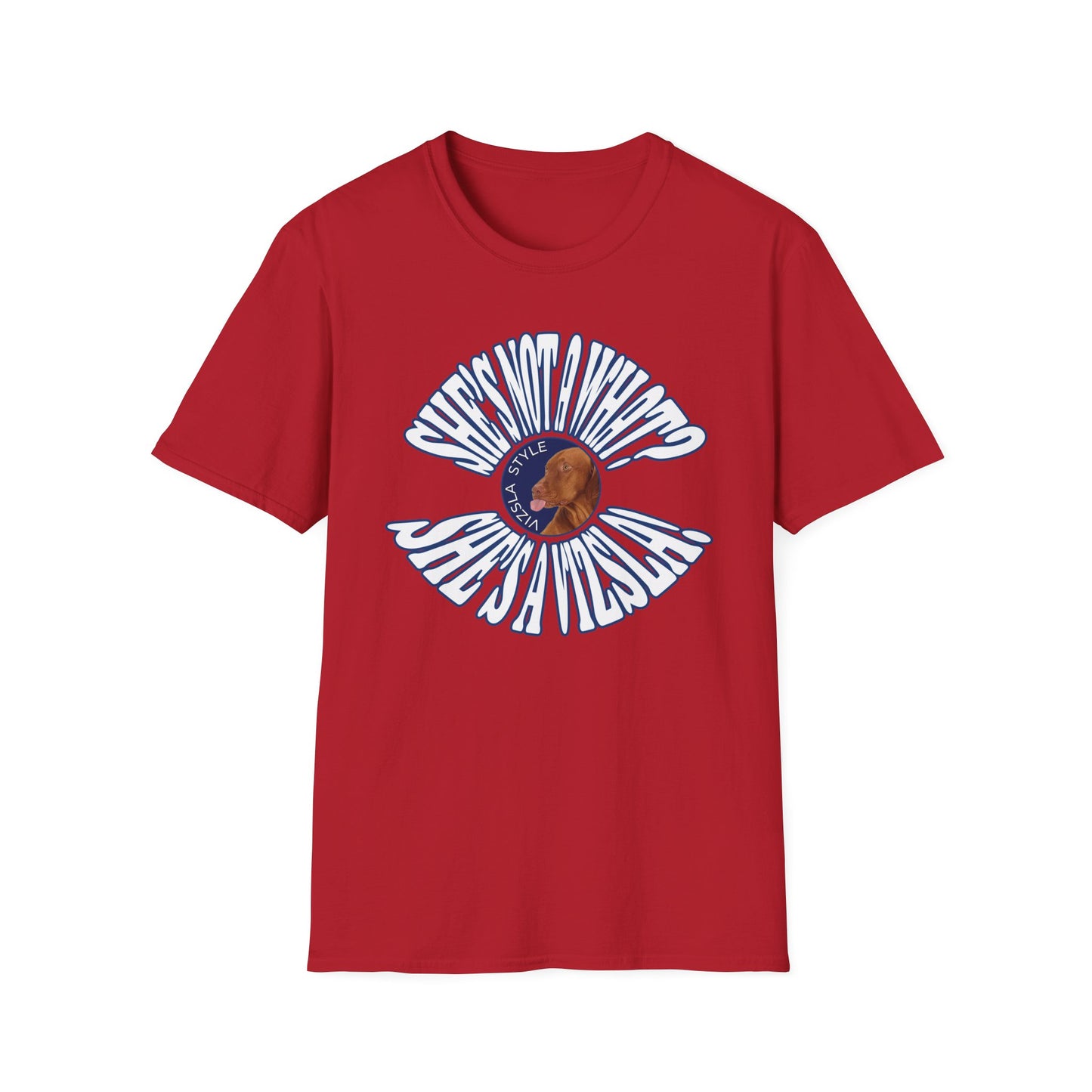 She's Not A What? She's A Vizsla Vintage Round Text t-shirt