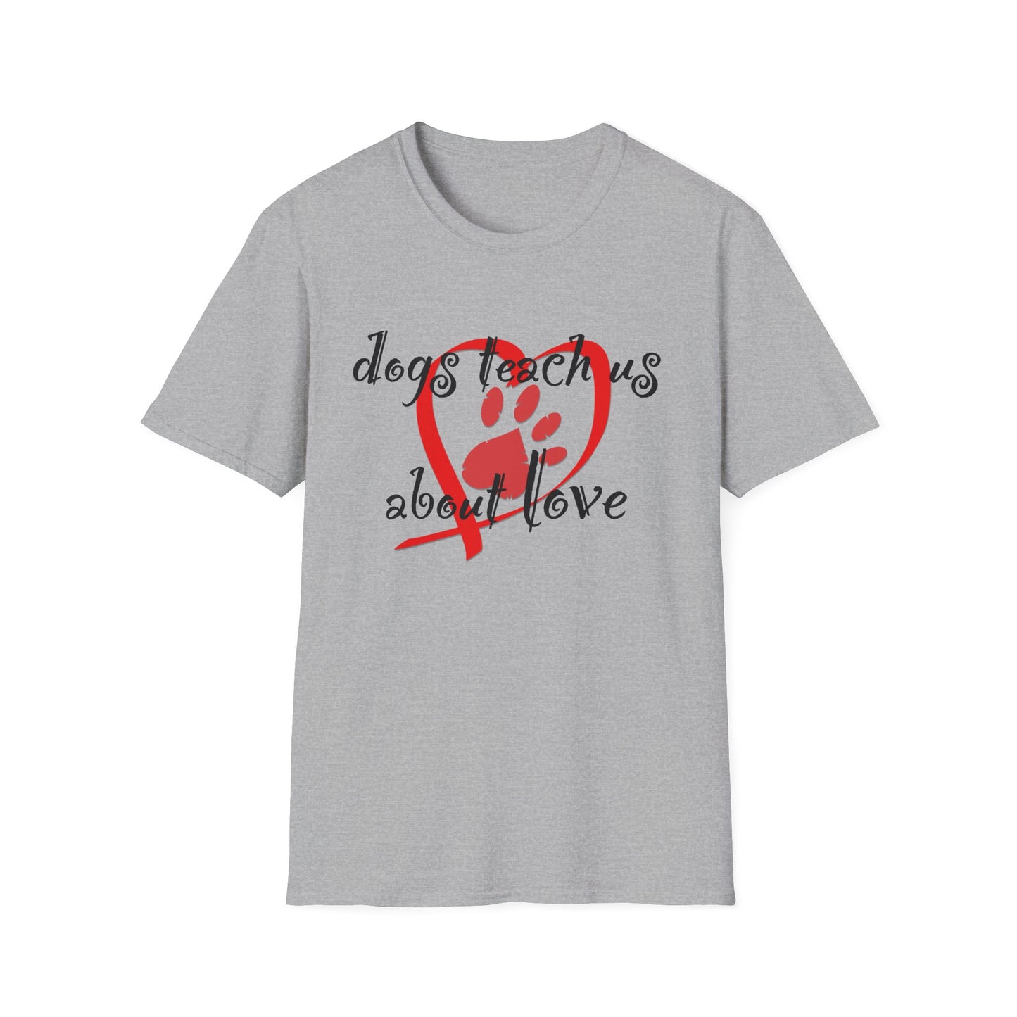 Dogs Teach Us About Love Heart Paw Print T-Shirt