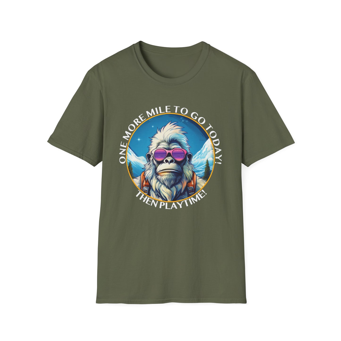 Bigfoot Hiking T-Shirt — "One More Mile To Go Today! - Then Playtime!"